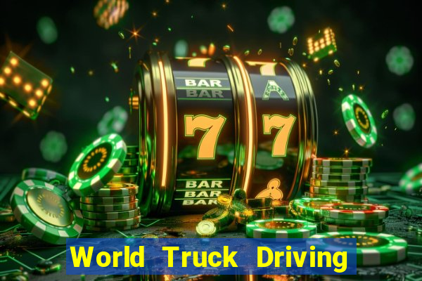 World Truck Driving Simulator Dinheiro Infinito tudo desbloqueado